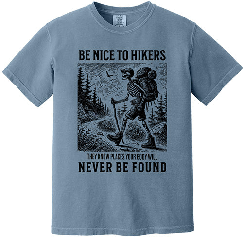 Be Nice To Hikers Tee