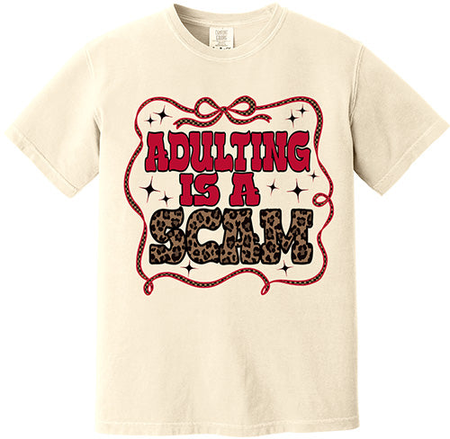 Adulting Is A Scam Tee