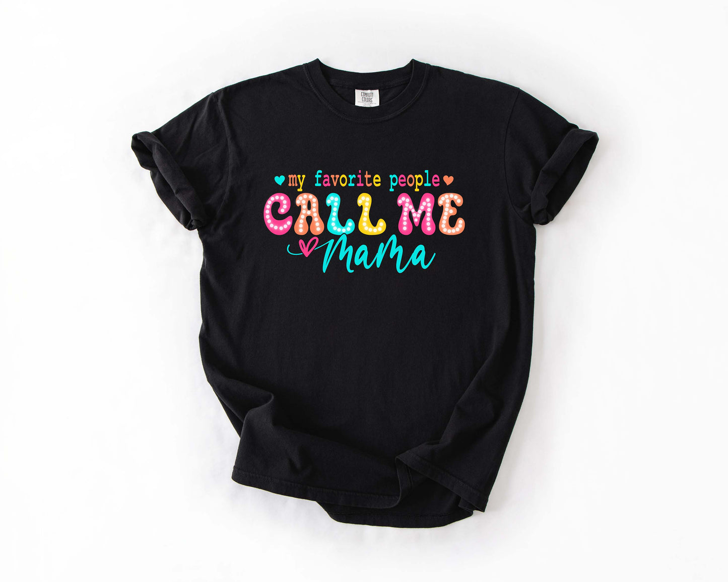 my favorite people call me mama
