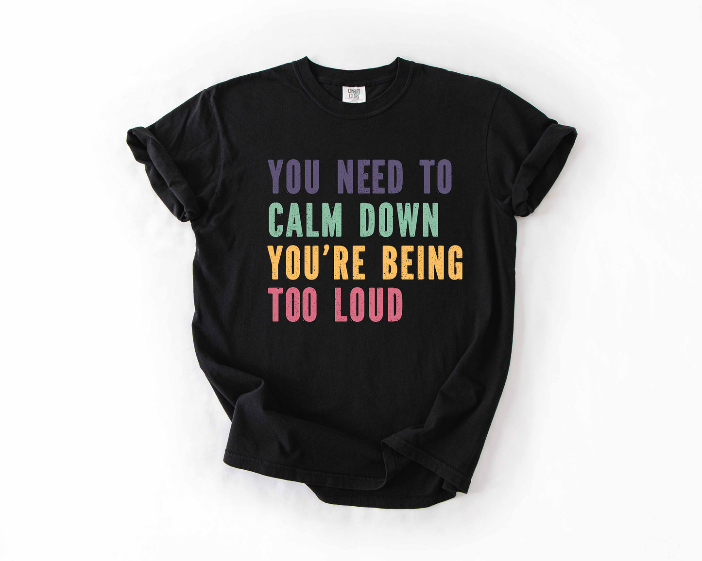 you need to calm down