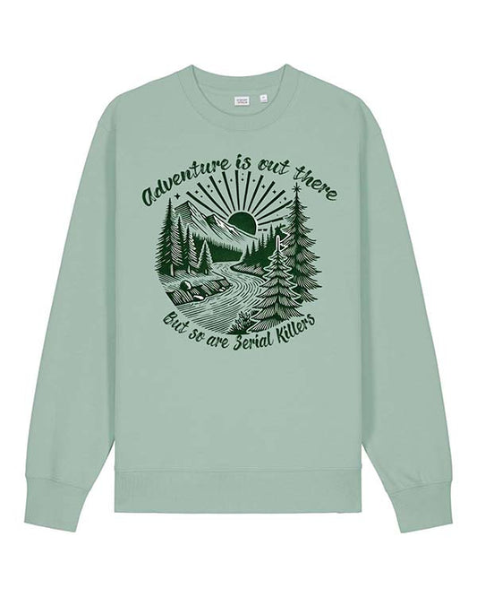 Adventure Is Out There Sweatshirt