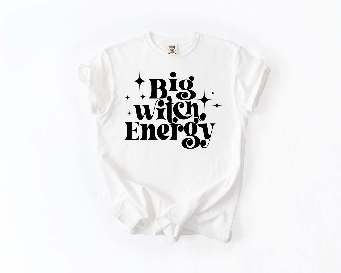 Big Witch Energy T-Shirt
