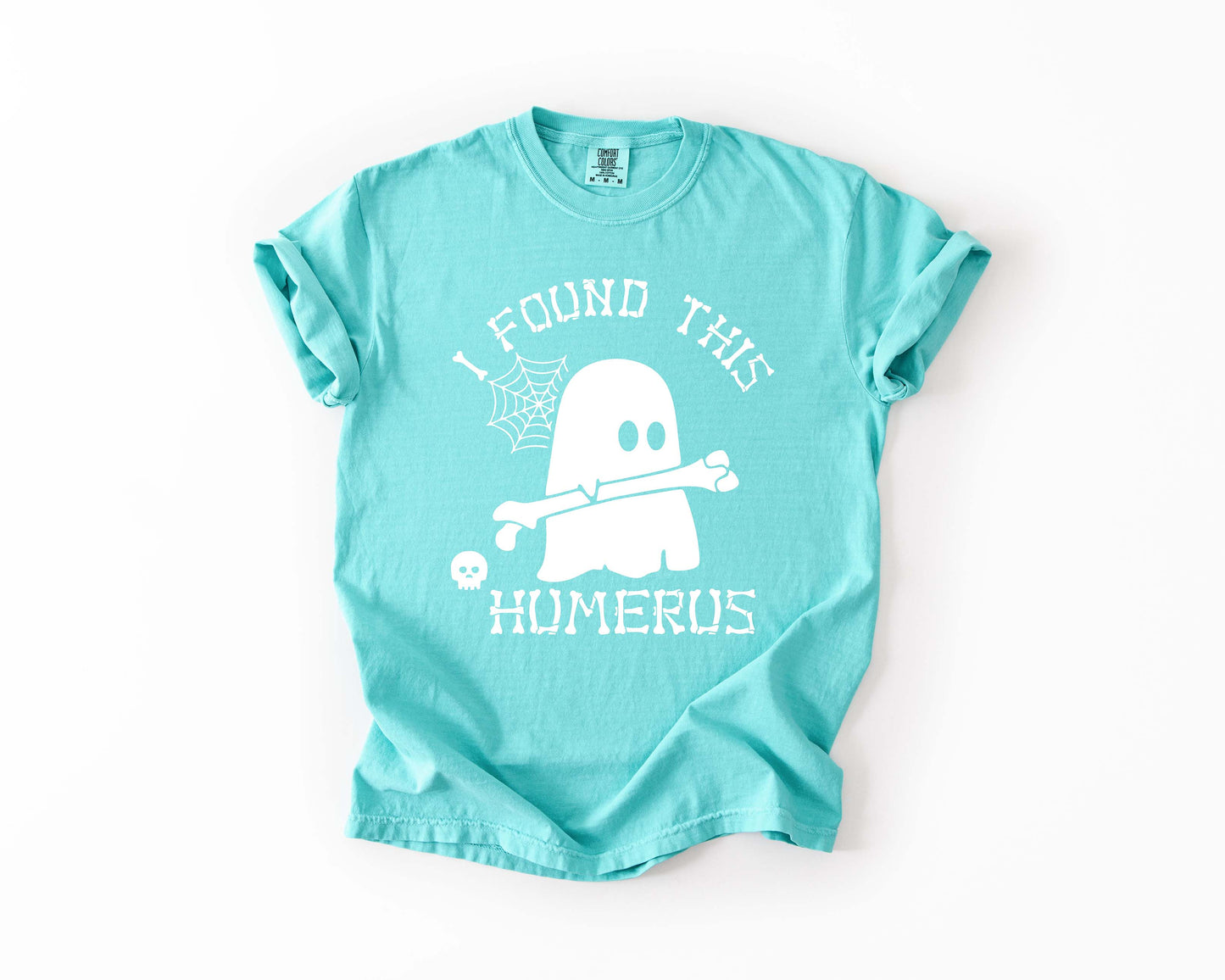 I Found This Humerus Tee