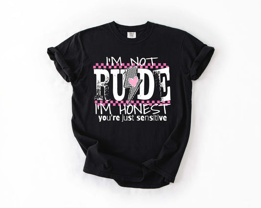 I'm not rude