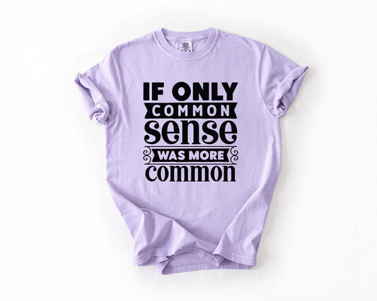 if only common sense was more common