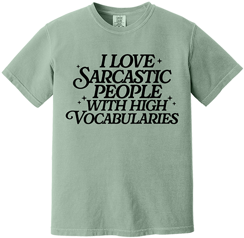 I Love Sarcastic People Tee