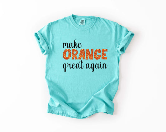 Make Orange Great Again Tee