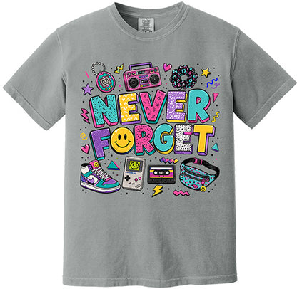 Never Forget Tee