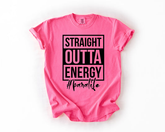 straight outta energy #paralife