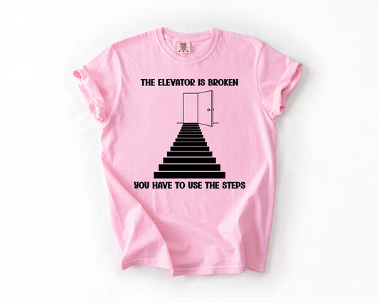 The Elevator Is Broken