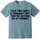 Your Two Cents Tee