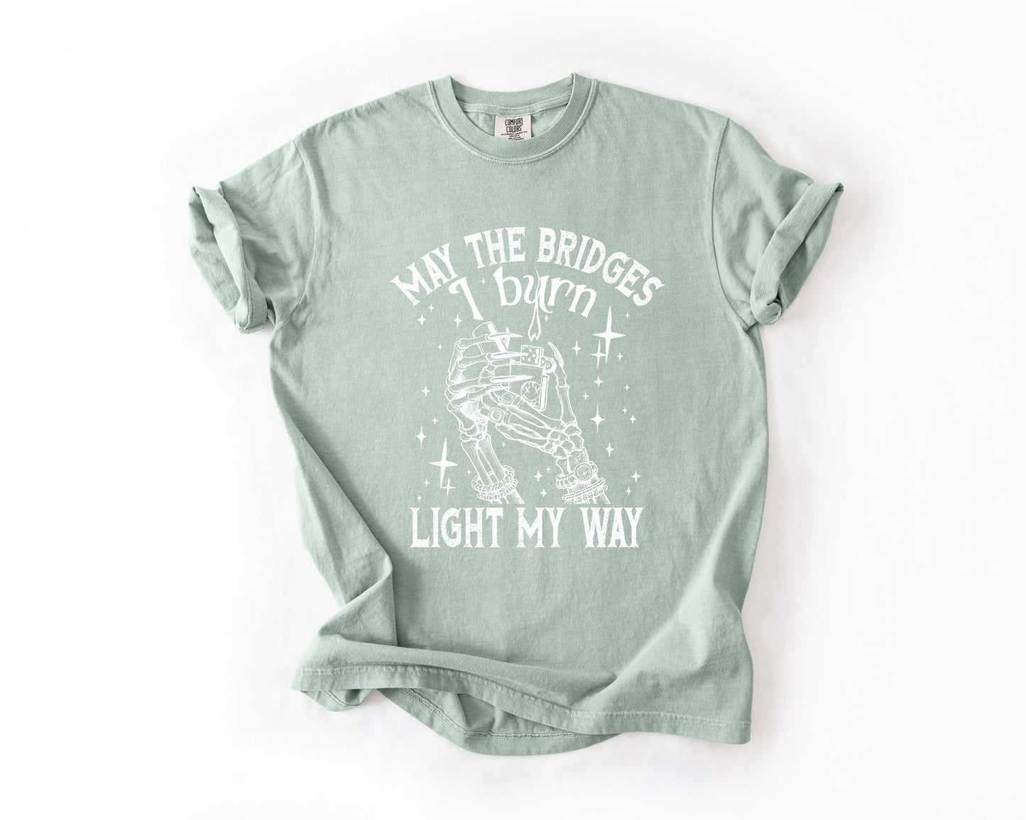 May The Bridges I Burn Tee