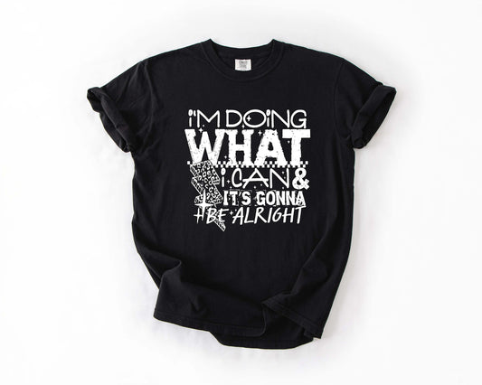 Doing What I Can Tee