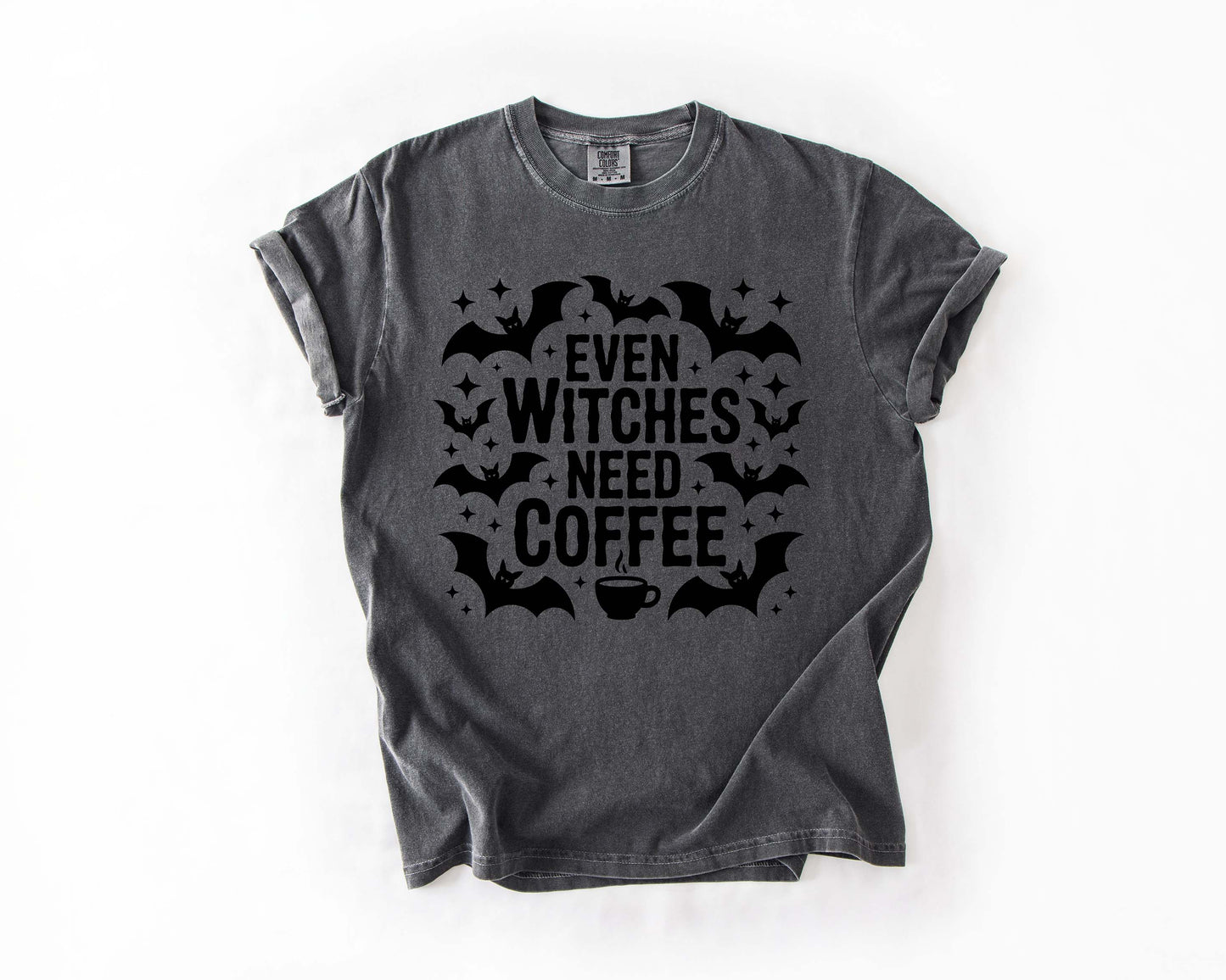 Even Witches Need Coffee Tee