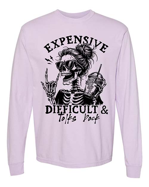 Expensive, Difficult, and Talks Back Tee