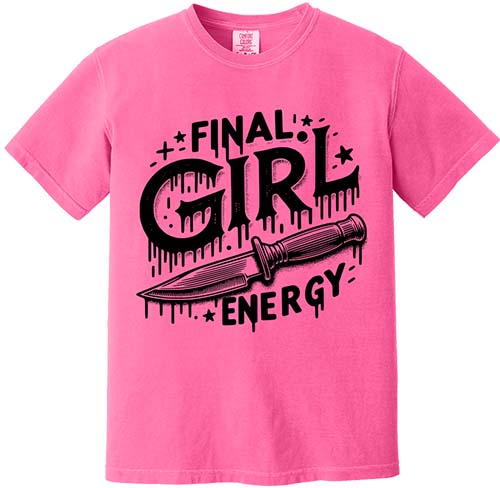 Final Girl Energy Tee