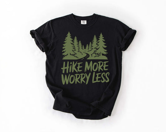 Hike More Worry Less Tee
