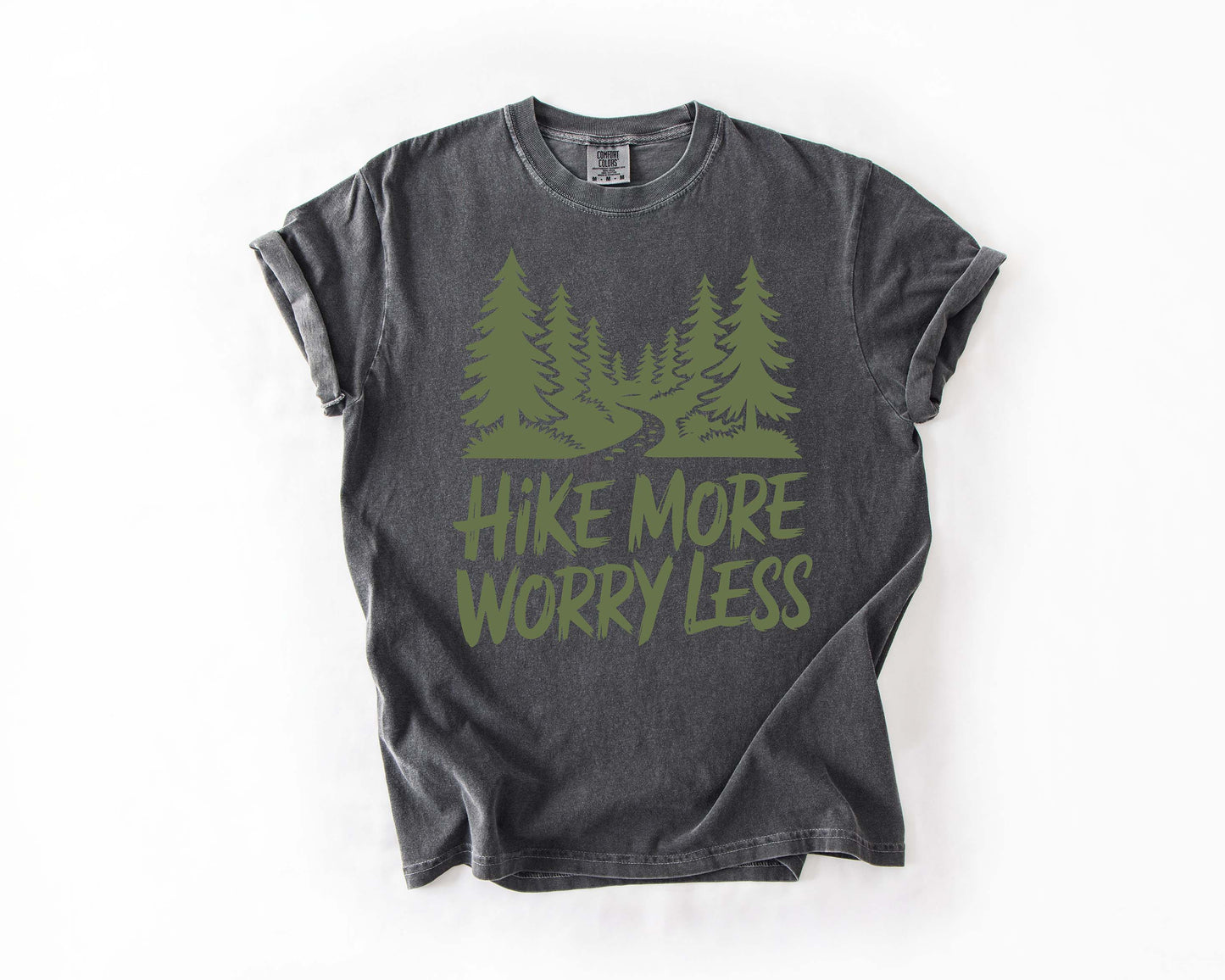 Hike More Worry Less Tee