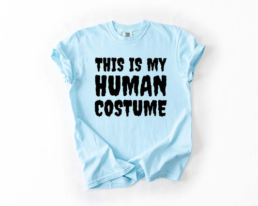 This Is My Human Costume