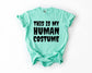 This Is My Human Costume