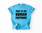 This Is My Human Costume