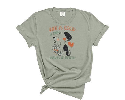 life is good a dog makes it better
