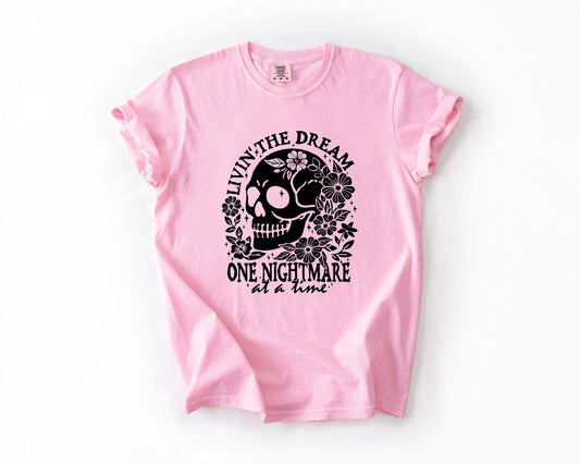 Livin’ the Dream Tee