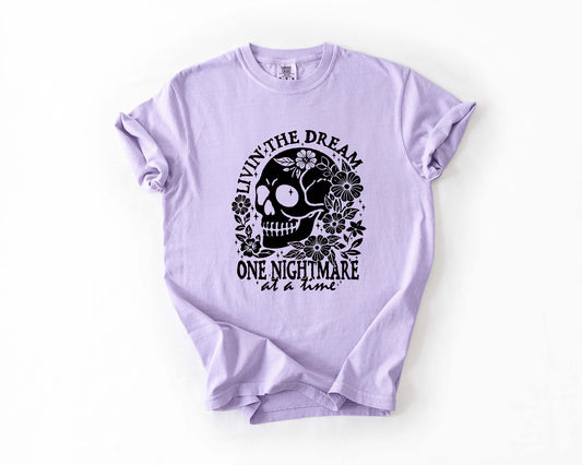 Livin’ the Dream Tee