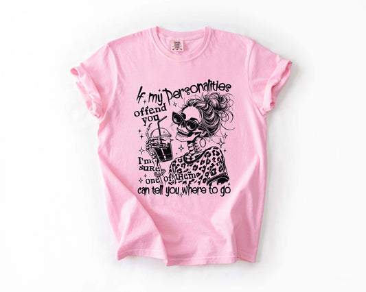 My Personalities Comfort Colors Tee