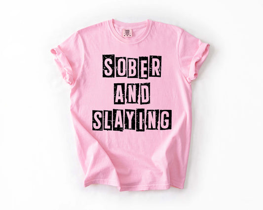 Sober And Slaying