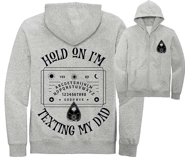 Texting My Dad Full Zip Hoodie