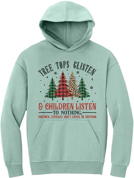 Tree Tops Glisten Hoodie