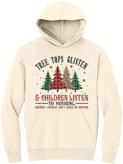 Tree Tops Glisten Hoodie