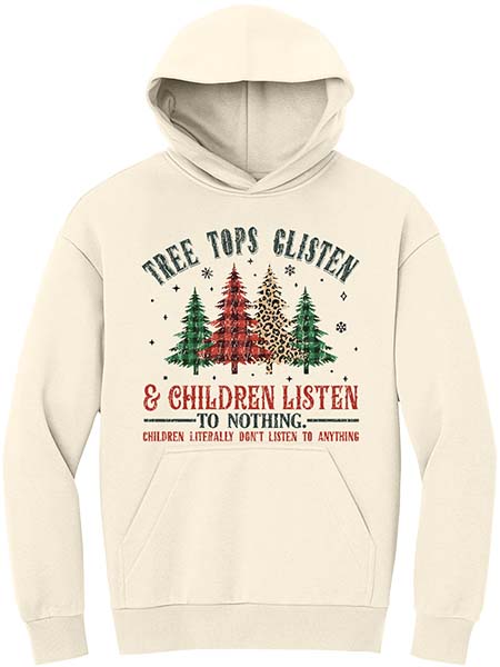 Tree Tops Glisten Hoodie