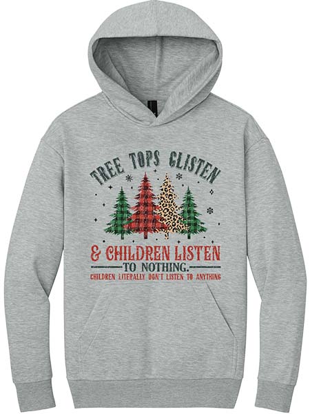 Tree Tops Glisten Hoodie
